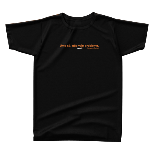 UMA SÓ NÃO VEJO PROBLEMA