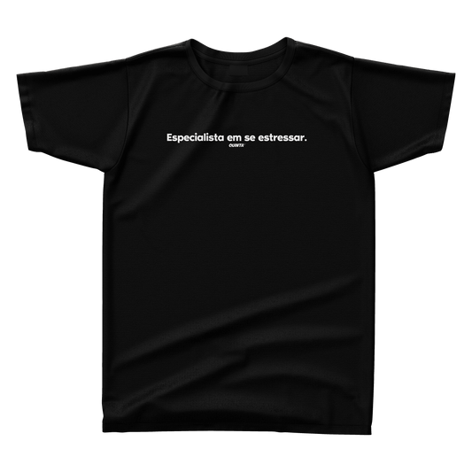 Especialista em se Estressar